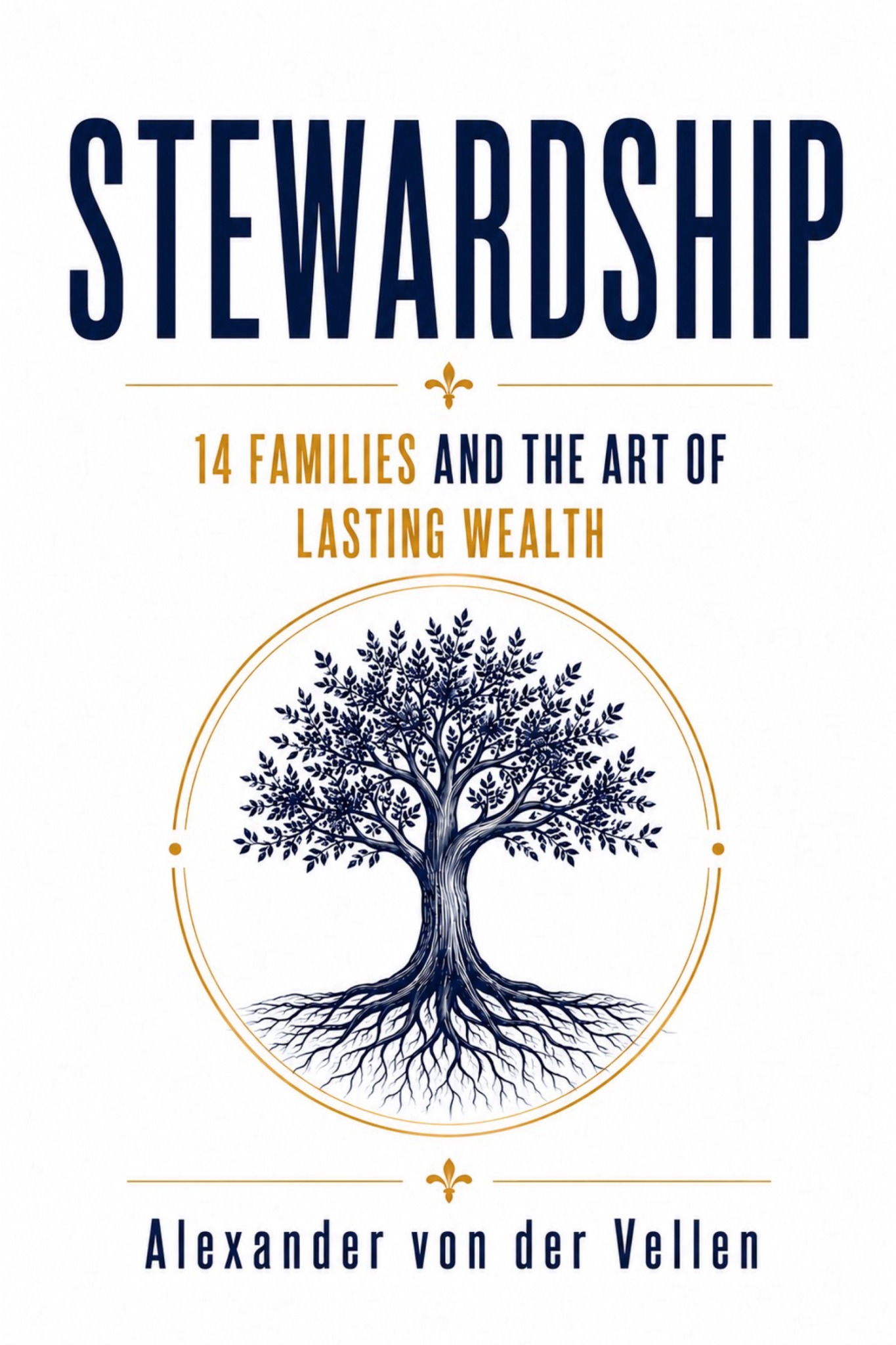 Stewardship: 14 Families and the Art of Enduring Wealth book cover